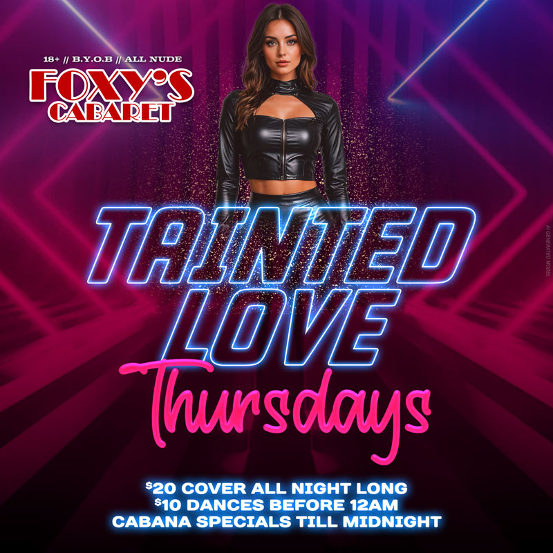 tainted love foxys flyer
